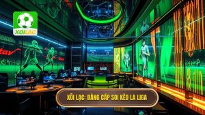 Kinh nghiệm soi kèo La Liga: Bí quyết chiến thắng từ các chuyên gia XÔI LẠC